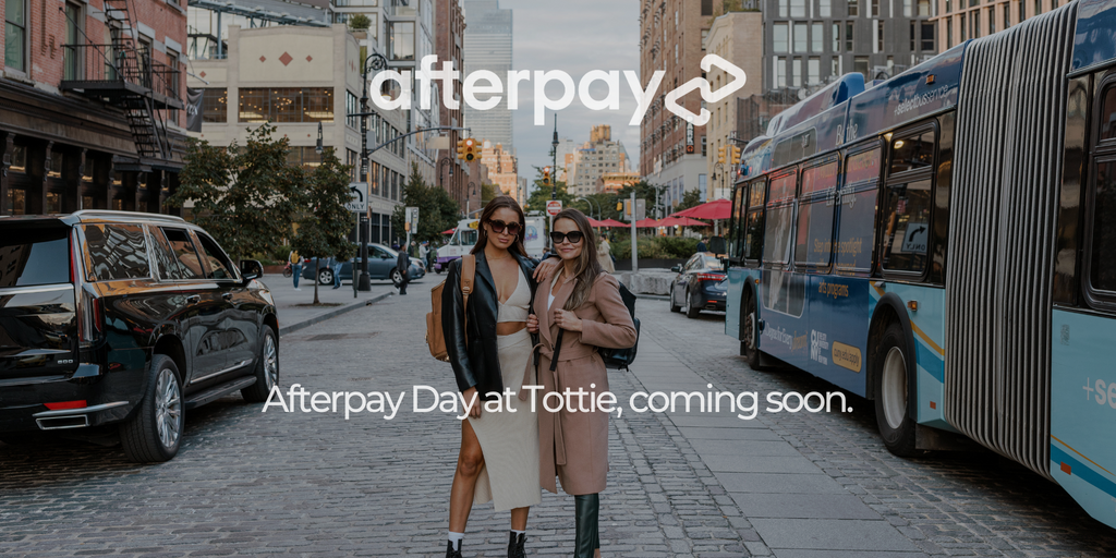 Afterpay Day Sale at Tottie is Coming in 2024